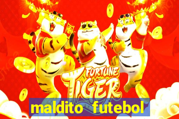 maldito futebol clube dublado download